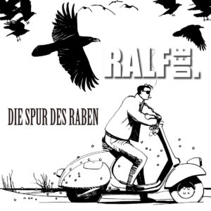 Ralf Dee / Die Spur Des Raben